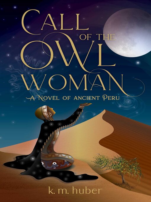 Title details for Call of the Owl Woman by K.M. Huber - Available